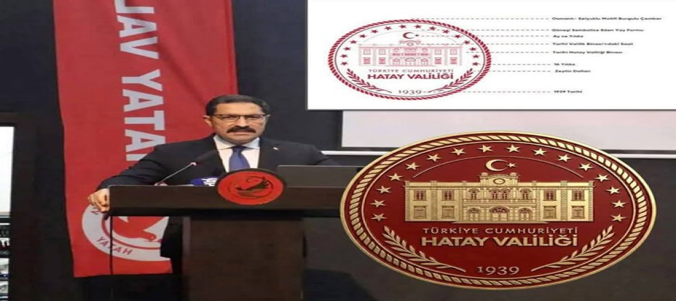 HATAY VALİLİĞİNİN YENİ LOGOSU TANITILDI!