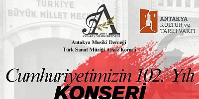 Cumhuriyet ezgileri Arsuz’da yankılanacak