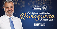 HBB Başkanı Öntürk’ten Ramazan Müjdeleri
